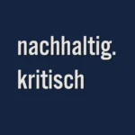 nachhaltig.kritisch